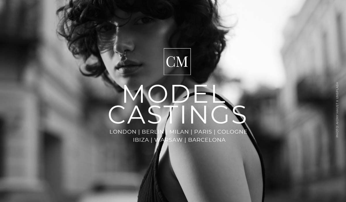 cm-models-castings-2024-london-paris-milan-warsaw-berlin-cologne-ibiza-zurich